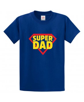 Super Dad Mens Classic Kids and Adults T-Shirt For Fathers